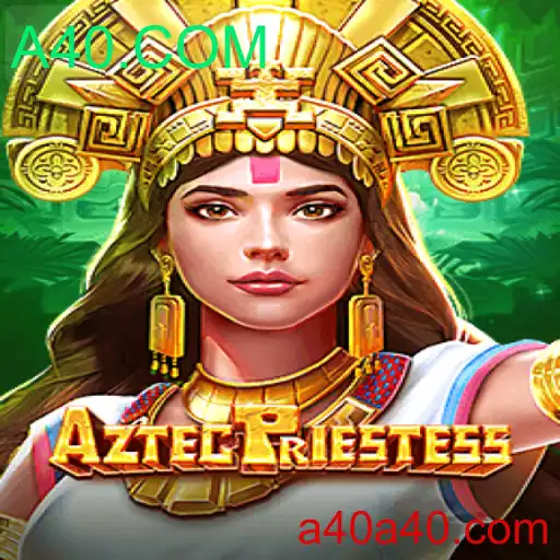 AztecPriestess: Mergulhe na Aventura Épica do Novo Jogo da A40.COM